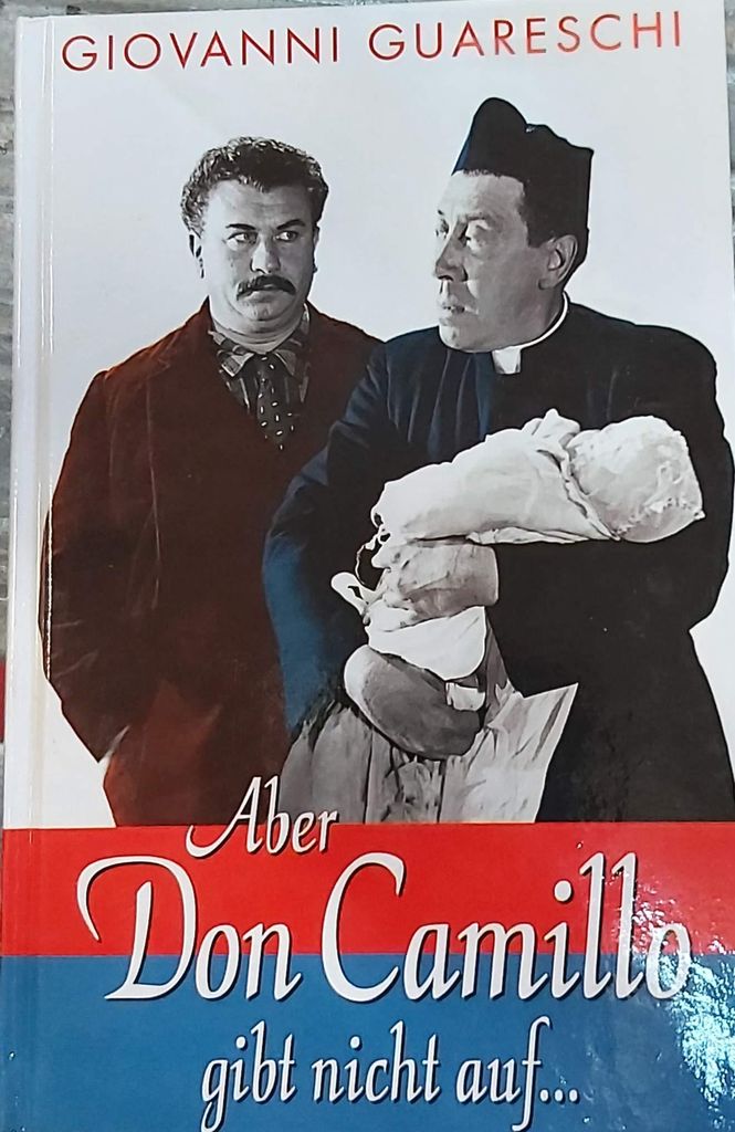 Und Don Camillo mittendrin... | Giovanni Guareschi