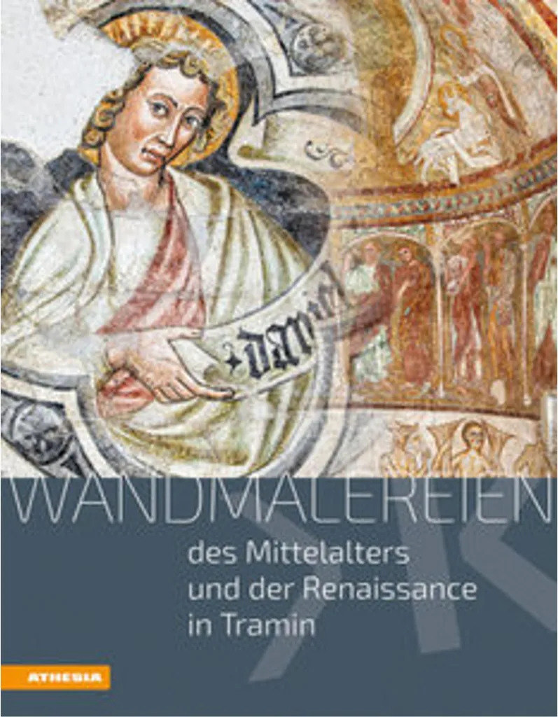 Peintures murales du Moyen Âge et de la Renaissance à Tramin - Beau Livre