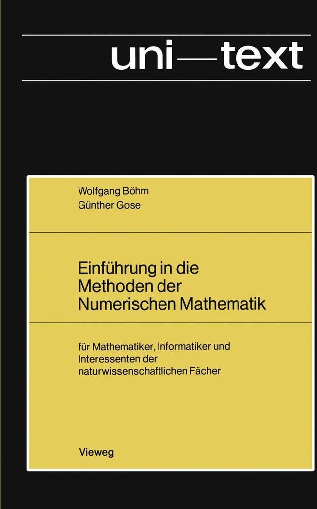 Einführung in die Methoden der Numerischen Mathematik