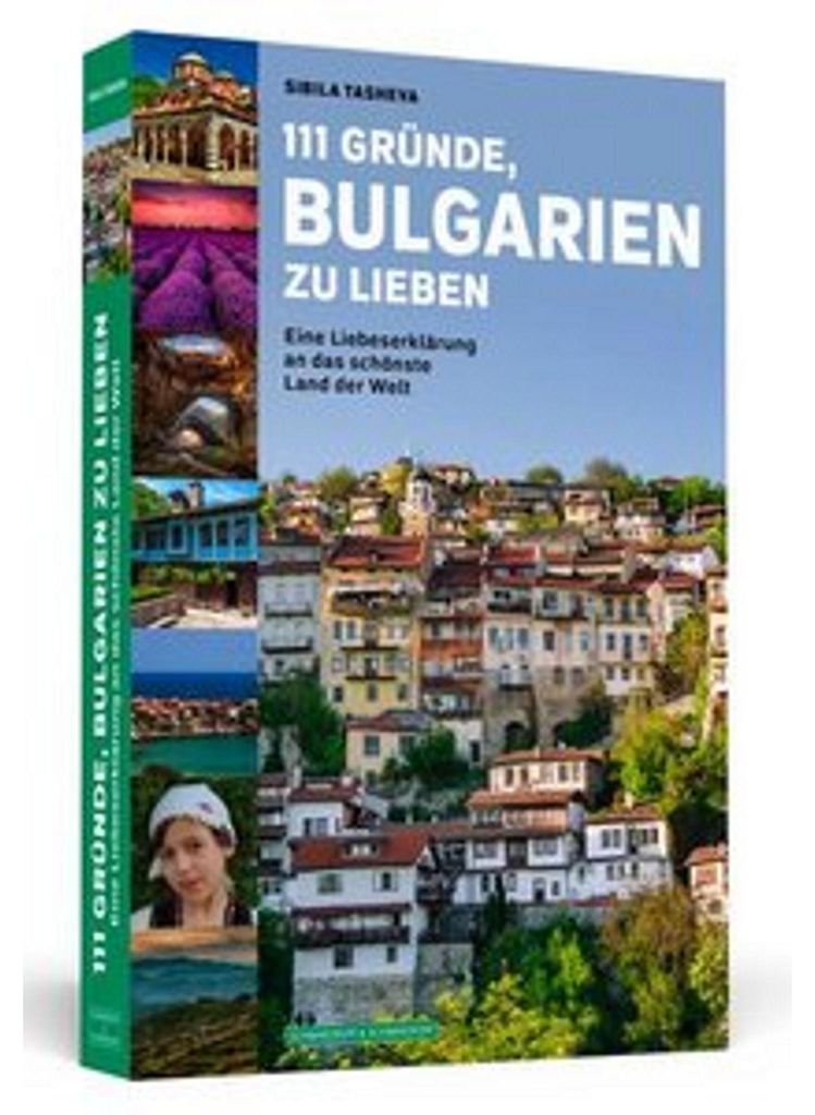 111 Gründe, Bulgarien zu lieben