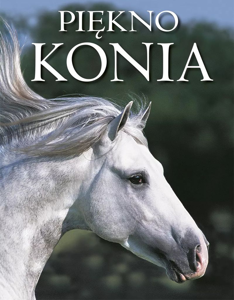 Piękno konia - Nicola Jane Swiney (Literatur, Tiere auf Polnisch)