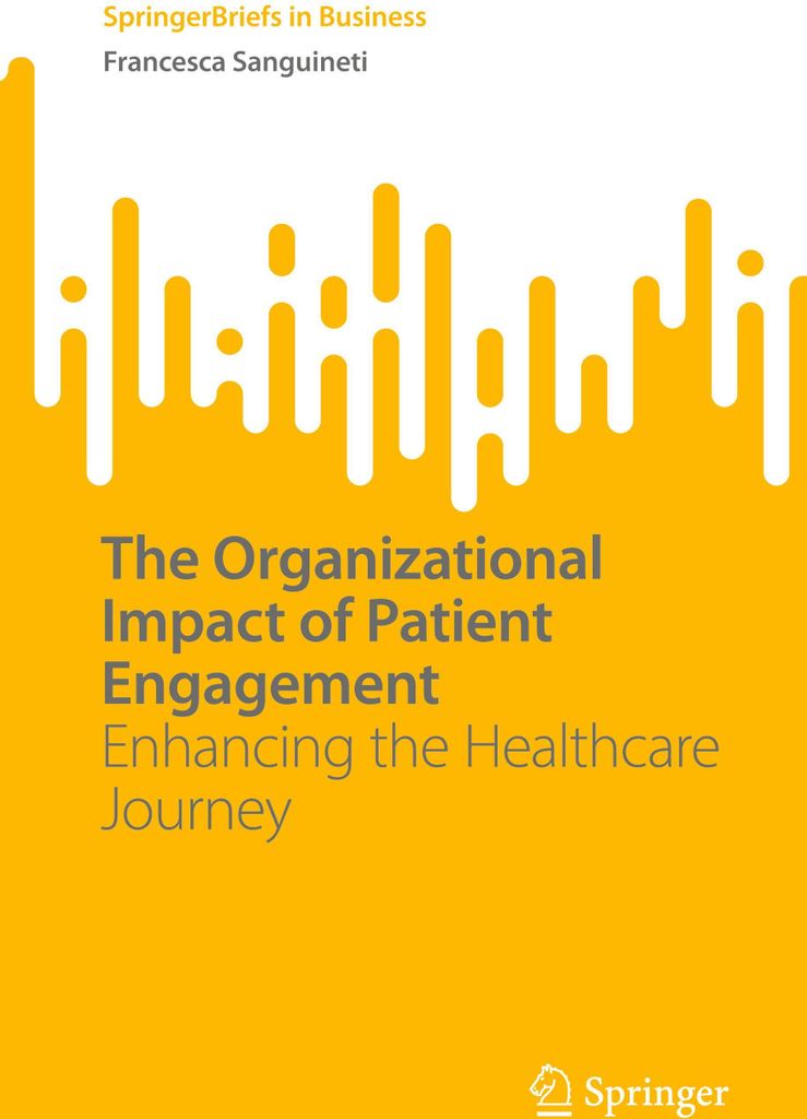 The Organizational Impact of Patient Engagement