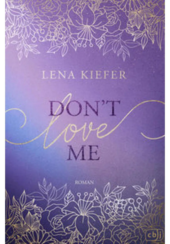 Don't Love Me Lena Kiefer : Tome 1 avec nouvelle couverture exclusive