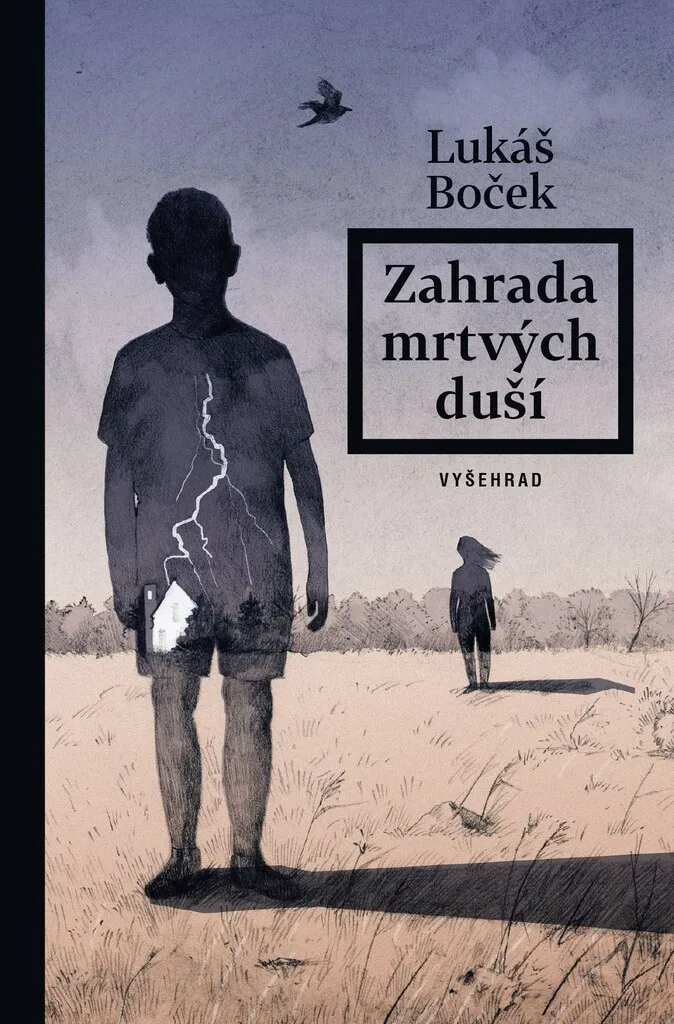 Zahrada mrtvých duší Lukáš Boček : le roman secret de famille