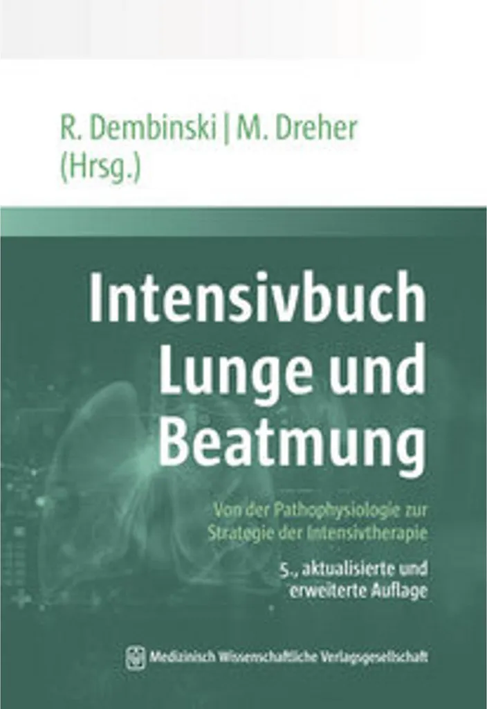Intensivbuch Lunge und Beatmung : Maîtriser la Réanimation Respiratoire