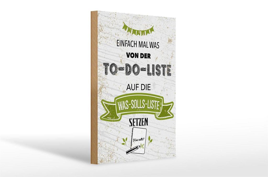 Holzschild Spruch Einfach mal was von To do liste 20x30cm Produktbild 
