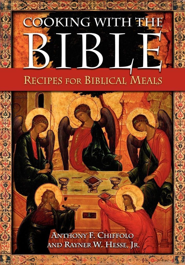 Cooking with the Bible: Recipes for Biblical Meals.by Chiffolo, F. New.