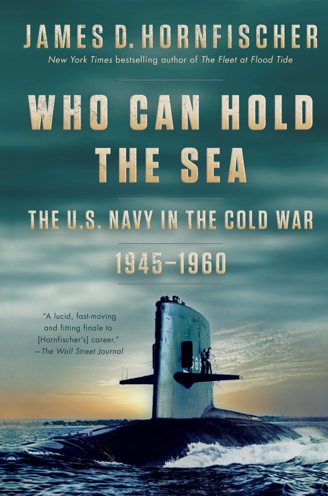Hornfischer, J: Who Can Hold the Sea
