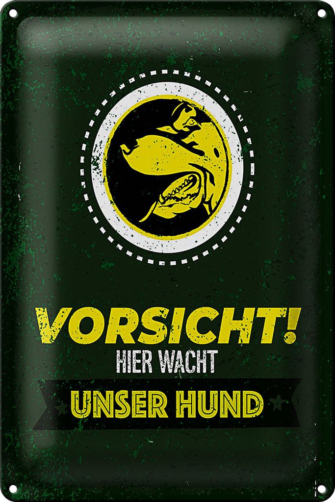 Blechschild Spruch Vorsicht hier wacht unser Hund 40x30cm
