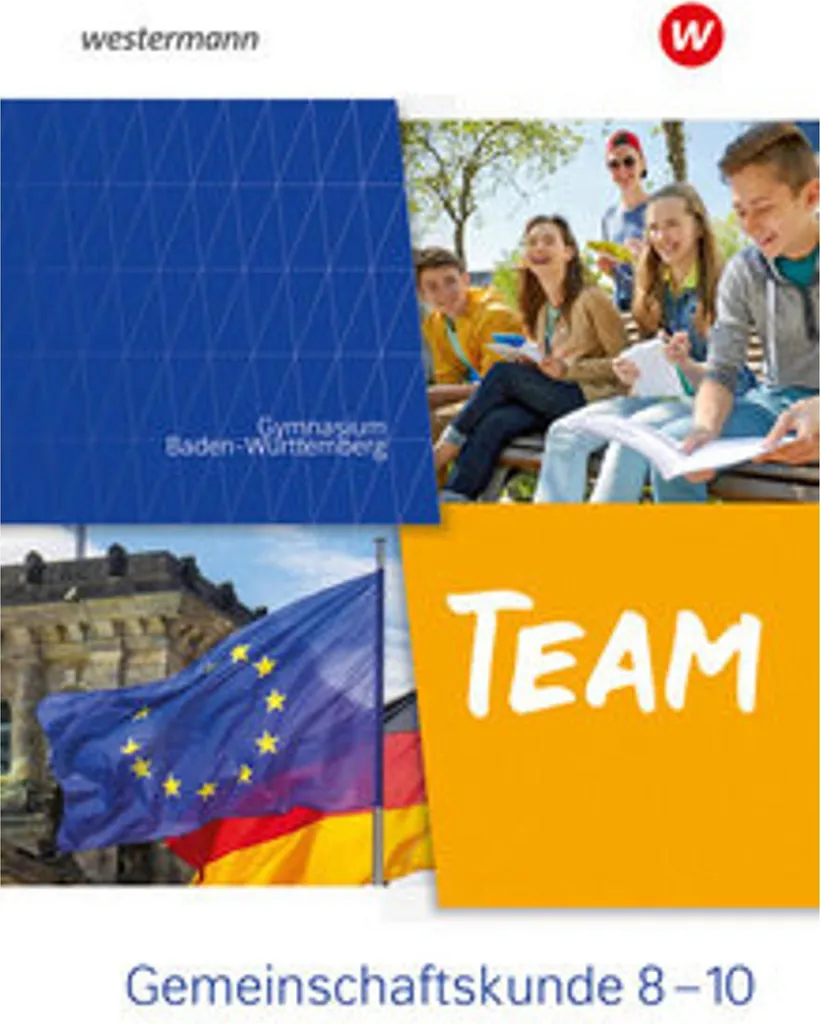 TEAM Gemeinschaftskunde 2023 Arbeitsbuch Gymnasien Baden-Württemberg