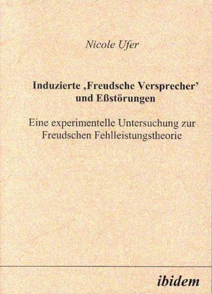 Induzierte "Freudsche Versprecher" und Essstörungen
