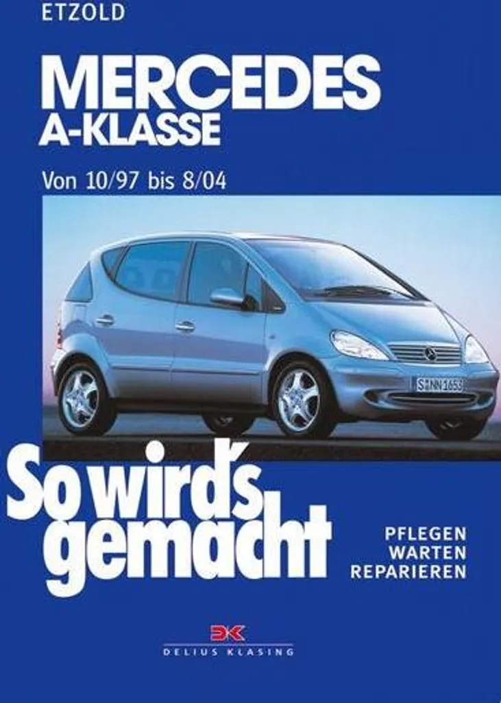 Réparer sa Mercedes Classe A (97+) : Guide de Diagnostic et Panne Mécanique