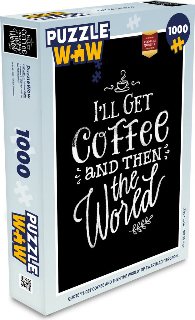 MuchoWow Puzzle 1000 Teile Zitate - Ich hole Kaffee und dann die Welt - Welt - Kaffee - Sprichwörter - Spielzeug - Alt und Jung - Spiele - Puzzeln