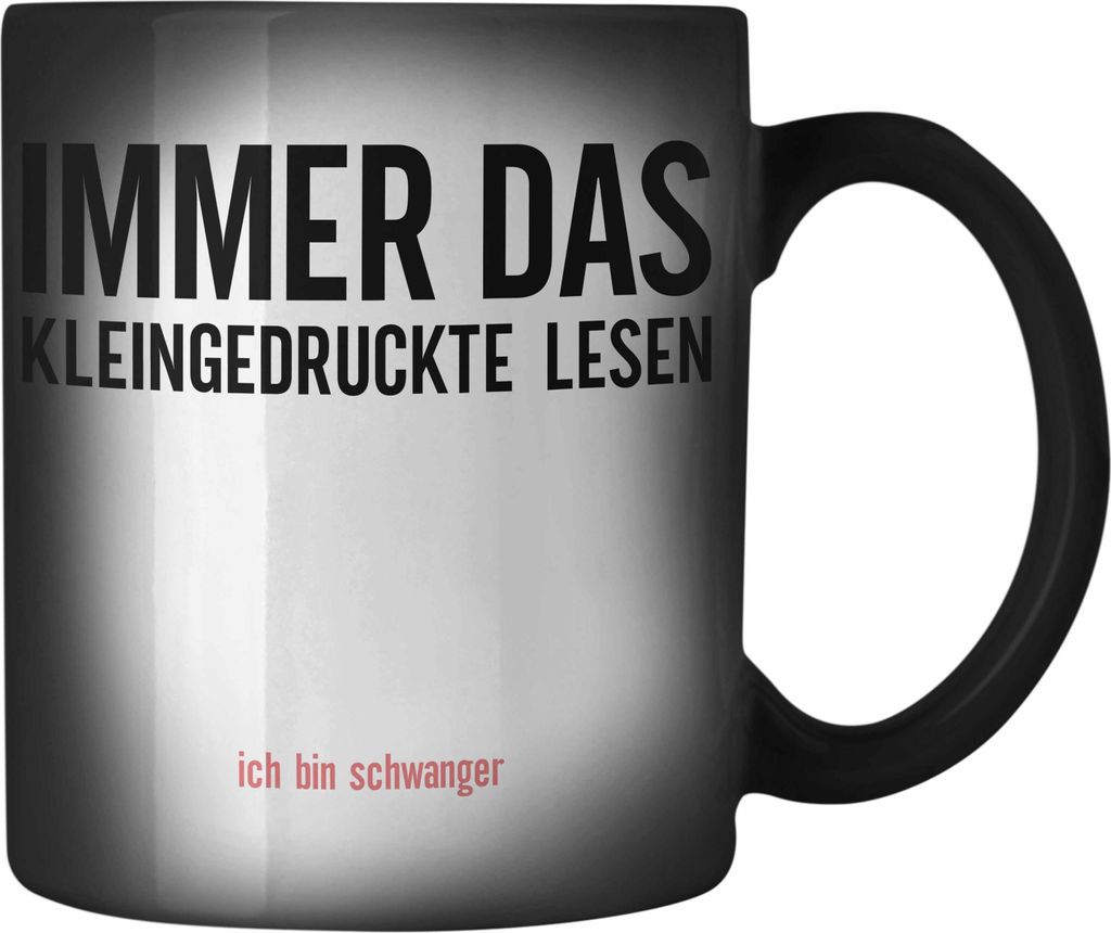 Trendation - Schwangerschaftsverkündung Farbwechsel Zauber-Tasse Immer Das Kleingedruckte Lesen Schwangerschaft Verkünden Ideen Du Wirst Oma Werd...