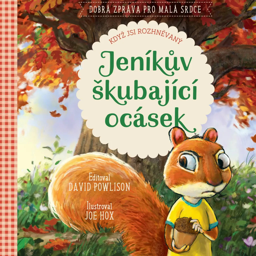 Livre enfant sur la colère - Jeníkův škubající ocásek par David Powlison