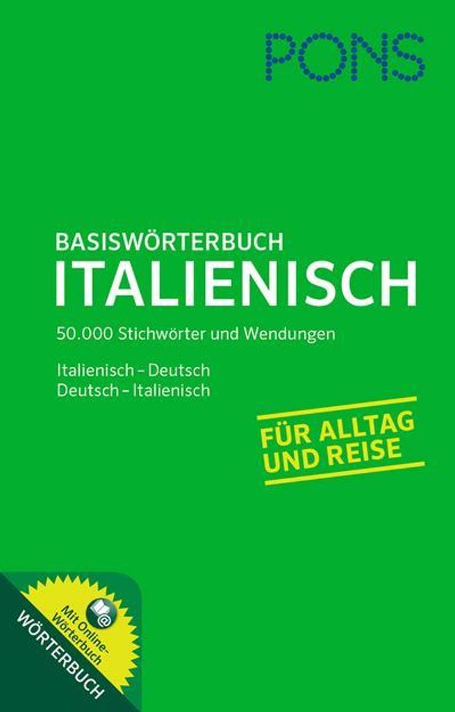 PONS Basiswörterbuch Italienisch: Italienisch-Deutsch / Deutsch-Italienisch. Mit Online-Wörterbuch.