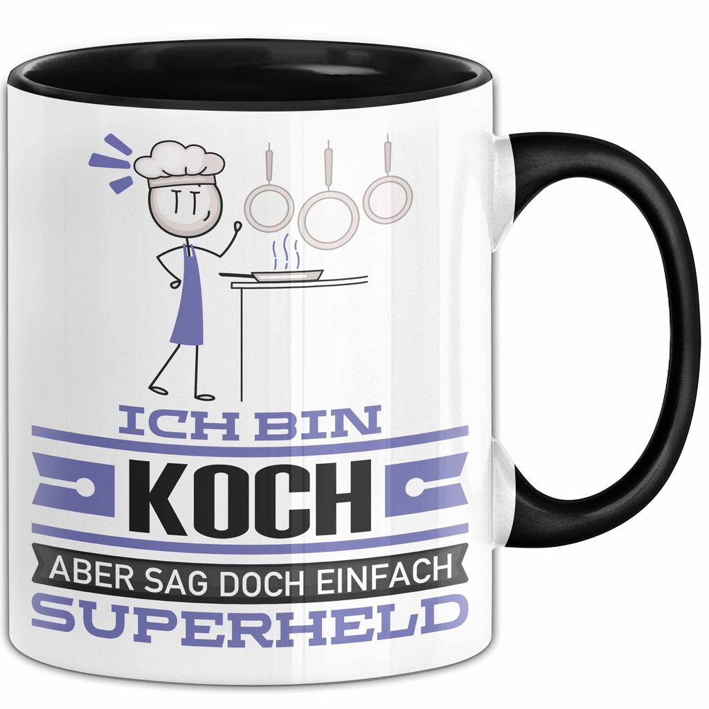 Koch Geschenk Tasse Ich Bin Koch Aber Sag Doch Einfach Superheld Lustige Geschenkdiee für Koch Kaffee-Becher (Schwarz)