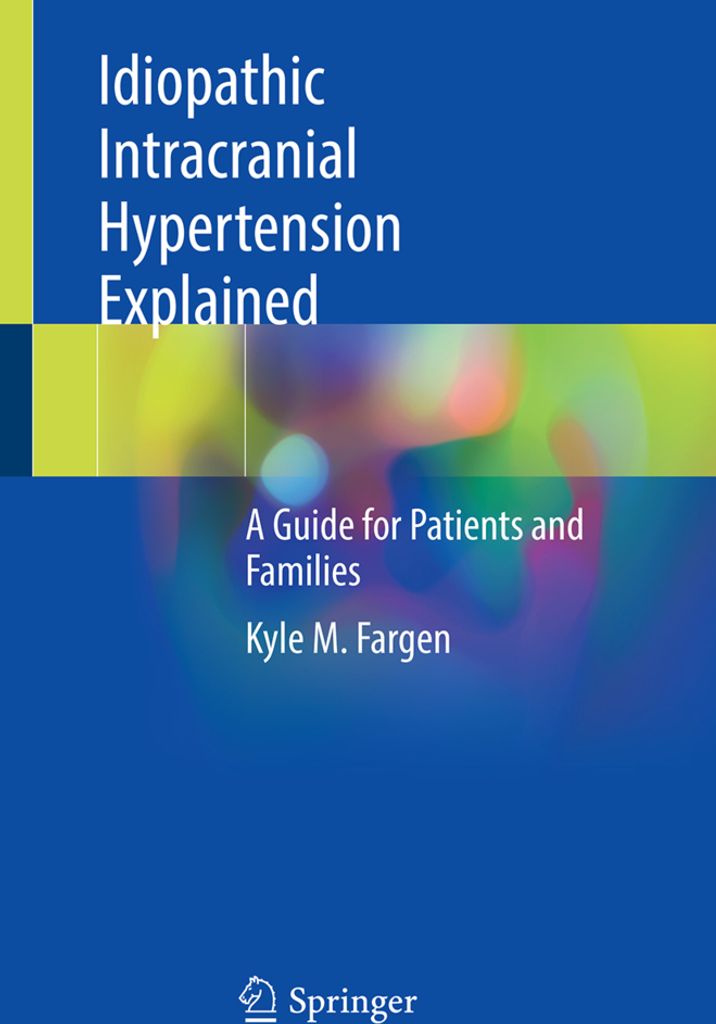 Idiopathic Intracranial Hypertension Explained