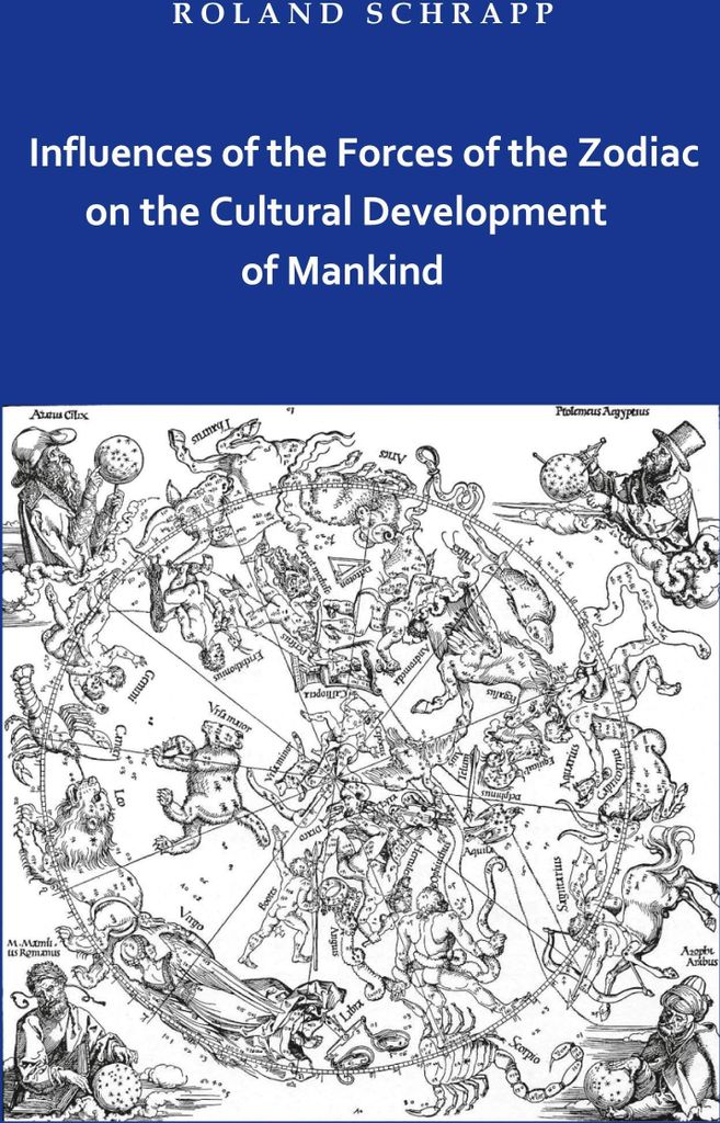 Influences of the Forces of the Zodiac on the Cultural Development of Mankind