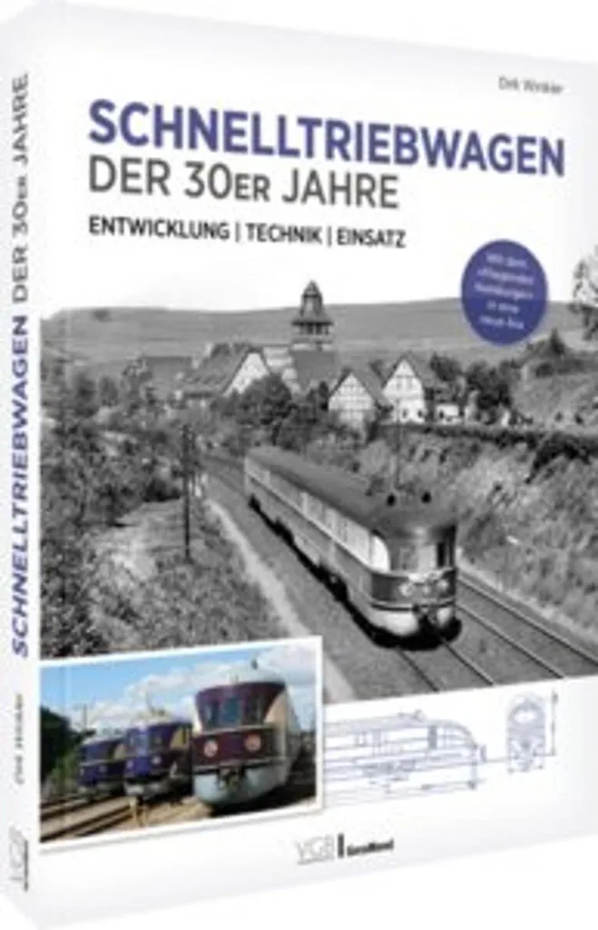 Schnelltriebwagen der 30er Jahre : Histoire et Technique des Autorails