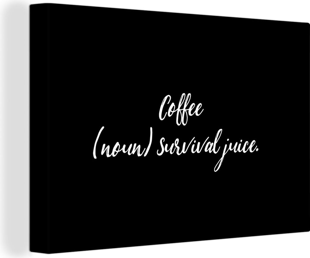 OneMillionCanvasses - Leinwandbilder - 150x100 cm, Zitate - Kaffee (Substantiv) Überlebenssaft - Sprichwörter - Kaffee Definition - Kaffee, Wan...