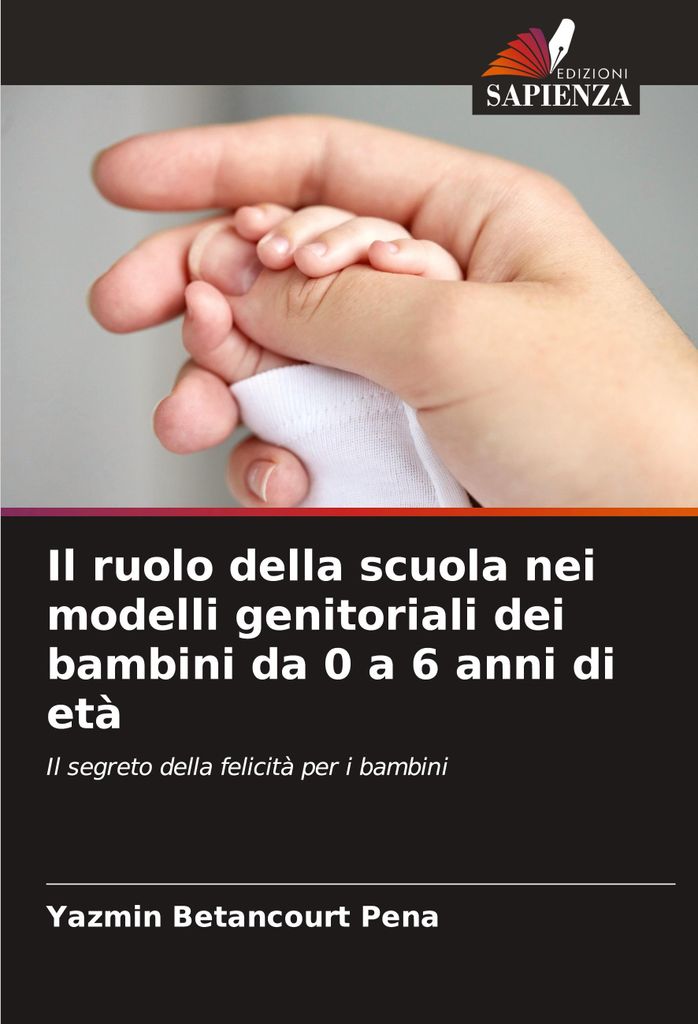 Il ruolo della scuola nei modelli genitoriali dei bambini da 0 a 6 anni di età