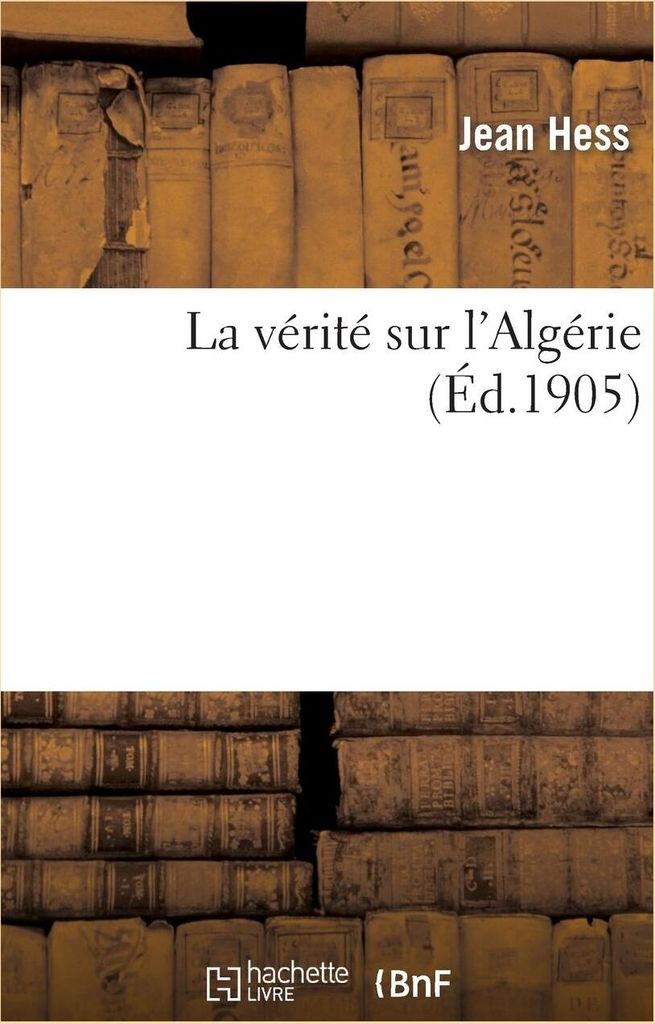 La Vérité Sur l'Algérie