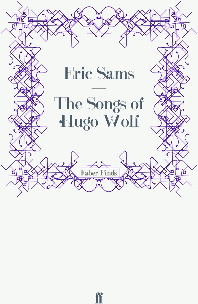 The Songs of Hugo Wolf