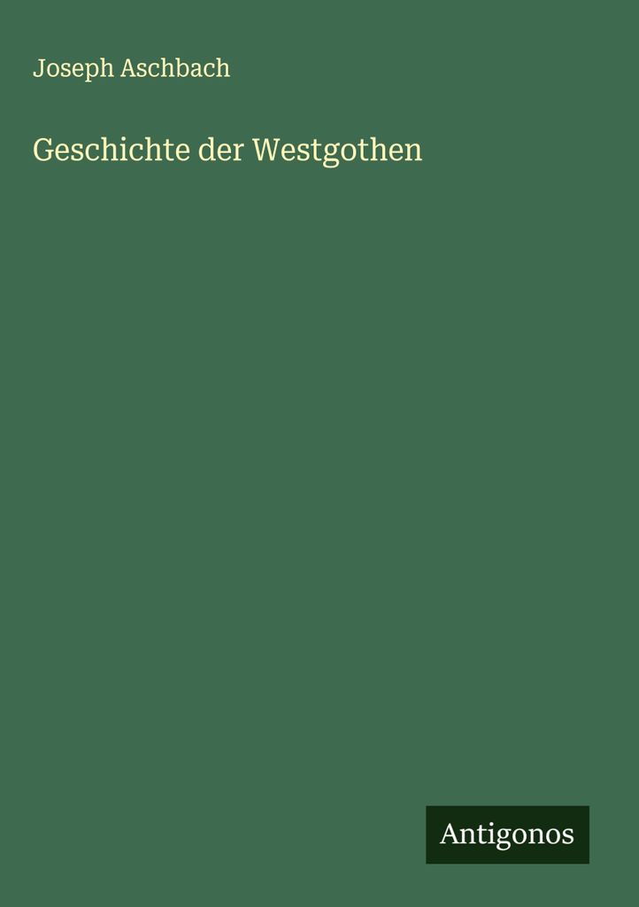 Geschichte der Westgothen