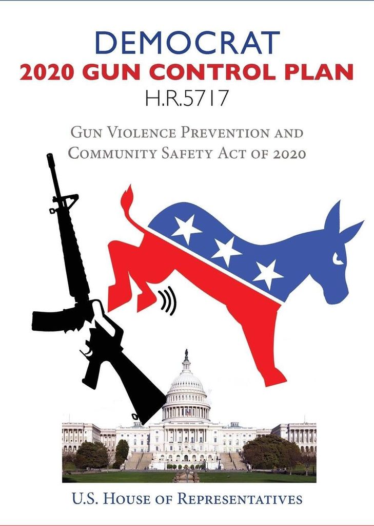 Democrat 2020 Gun Control Plan H.R.5717