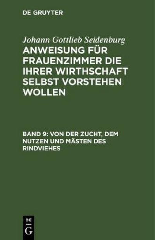 Von der Zucht, dem Nutzen und Mästen des Rindviehes