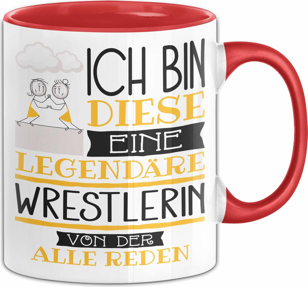 Wrestlerin Tasse Geschenk Ich Bin Diese Eine Legendäre Wrestlerin Von Der Alle Reden Geschenkidee Geburtstag Weihnachten (Rot)