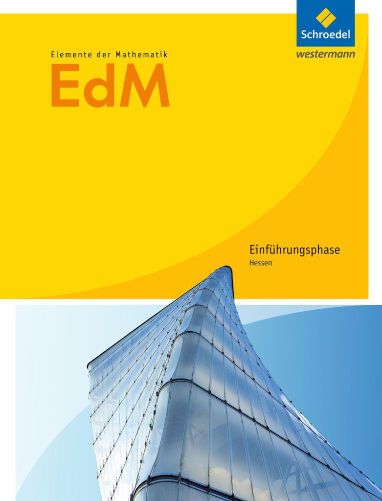 Elemente der Mathematik. Schulbuch. Einführungsphase. Sekundarstufe 2. Hessen