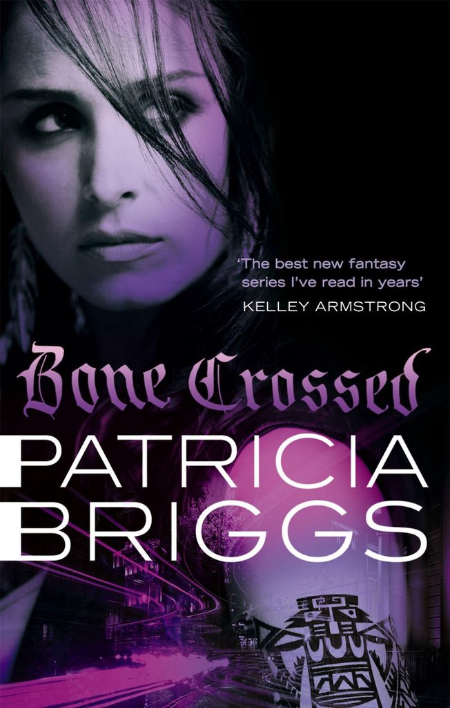 Bone Crossed: Mercy Thompson Book 4, Patricia Briggs