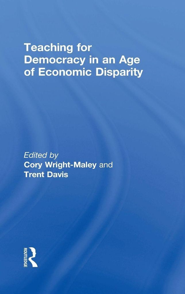 Teaching for Democracy in an Age of Economic Disparity