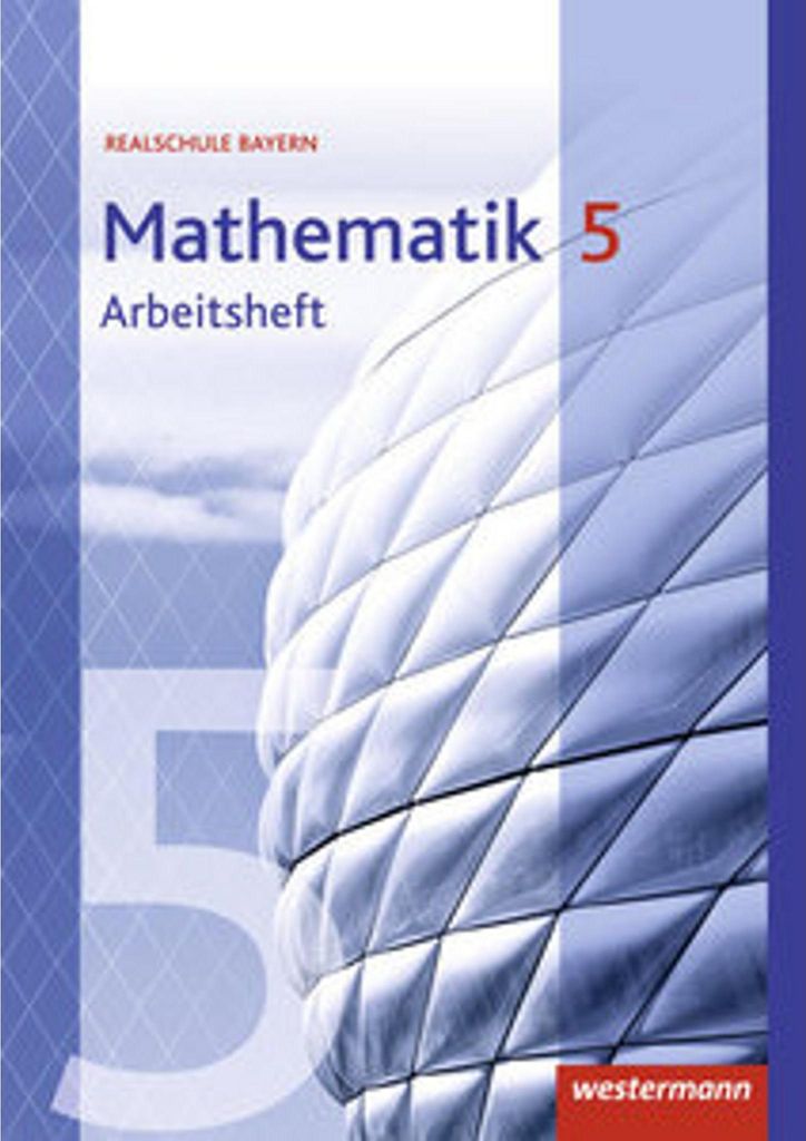 Mathematik 5. Arbeitsheft mit Lösungen. Realschulen. Bayern Image du produit 