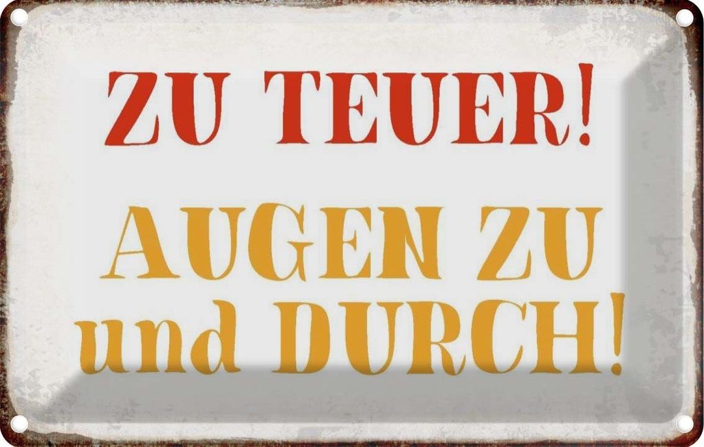 vianmo Blechschild 20x30 cm zu teuer Augen und durch Dekoration