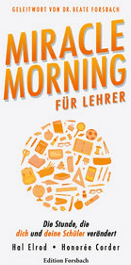Miracle Morning pour les enseignants : stop au stress et à la fatigue
