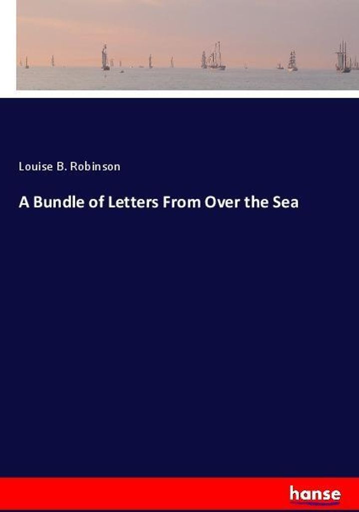 A Bundle of Letters From Over the Sea
