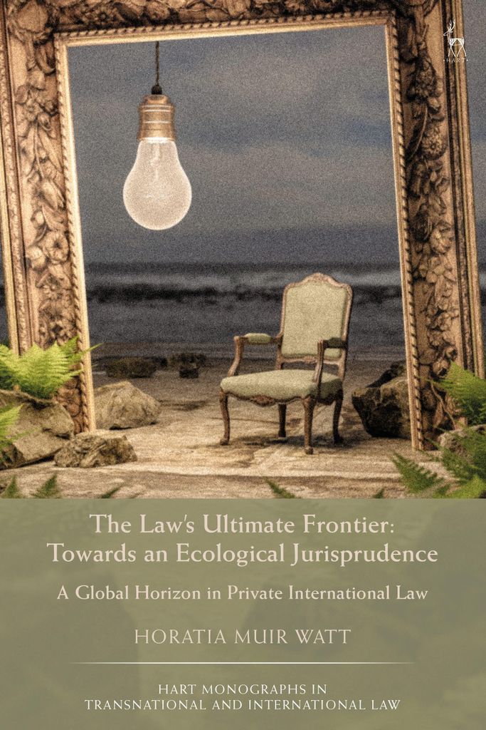 Watt, H: Law's Ultimate Frontier: Towards an Ecological Juri