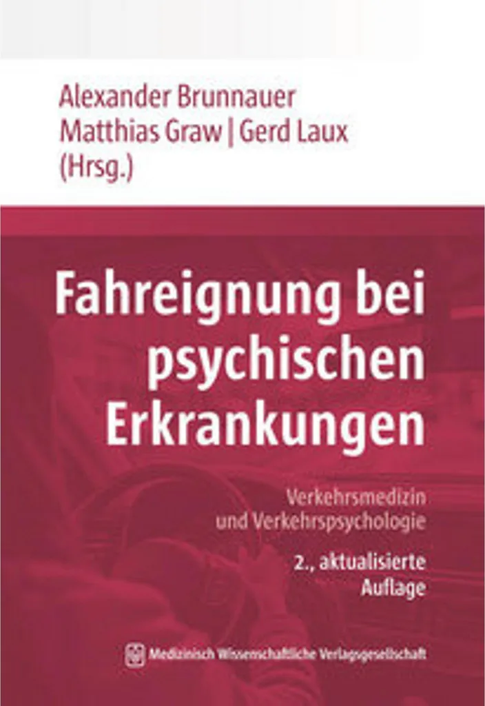 Fahreignung bei psychischen Erkrankungen pour expertises médicales