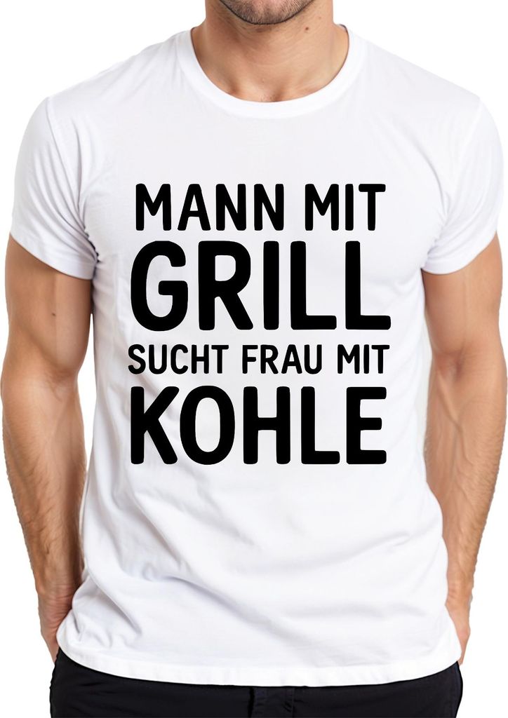 Mann mit Grill sucht Frau mit Kohle lustiger Sugar Mommy Spruch Herren T-Shirt, Weiß, L