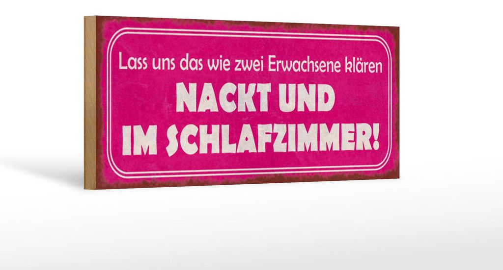 Holzschild Spruch 27x10cm Zwei nackt und im Schlafzimmer