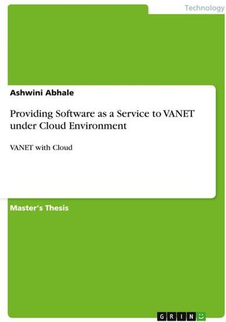 Providing Software as a Service to VANET under Cloud Environment