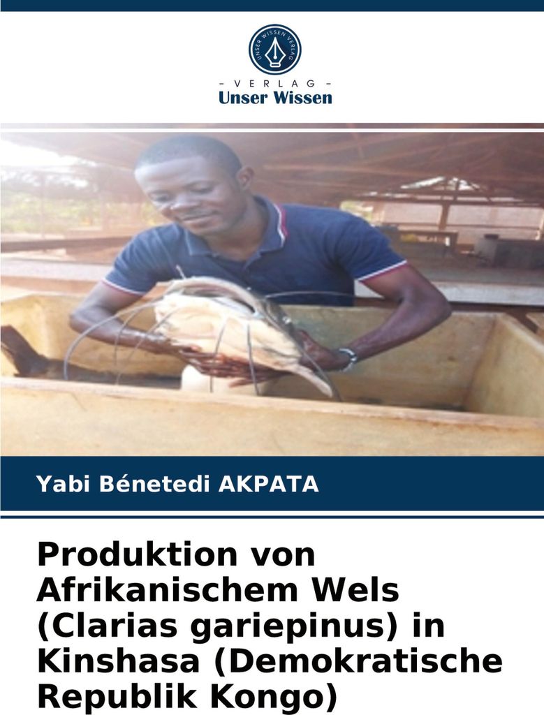 Produktion von Afrikanischem Wels (Clarias gariepinus) in Kinshasa (Demokratische Republik Kongo)