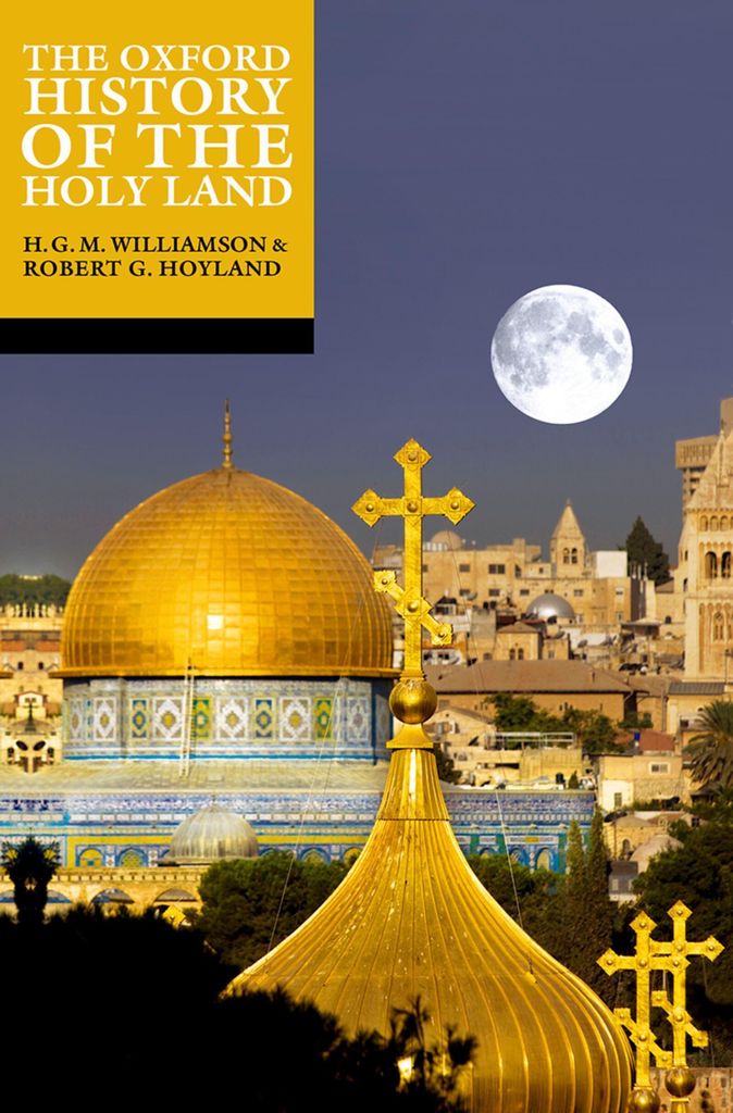 Oxford History Of The Holy Land – Lingua: Inglese