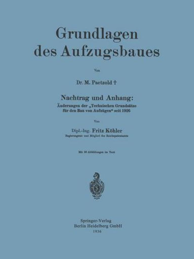 Grundlagen des Aufzugsbaues