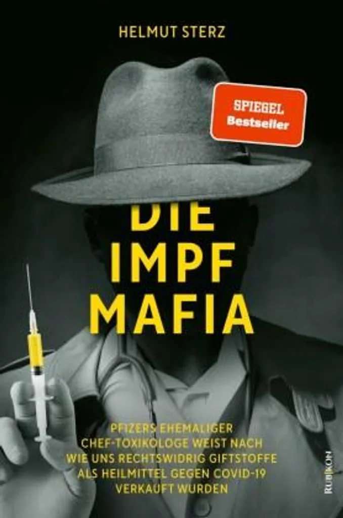 Die Impf-Mafia Analyse Critique - Documentation Complète et Faits Réels - 2