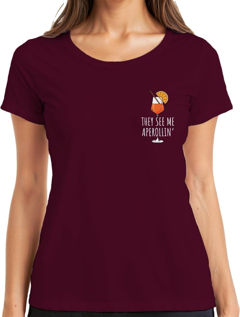 They see me aperollin' Aperol Spritz Party Sommer Cocktail Lustig Damen T-Shirt, Burgundy, M