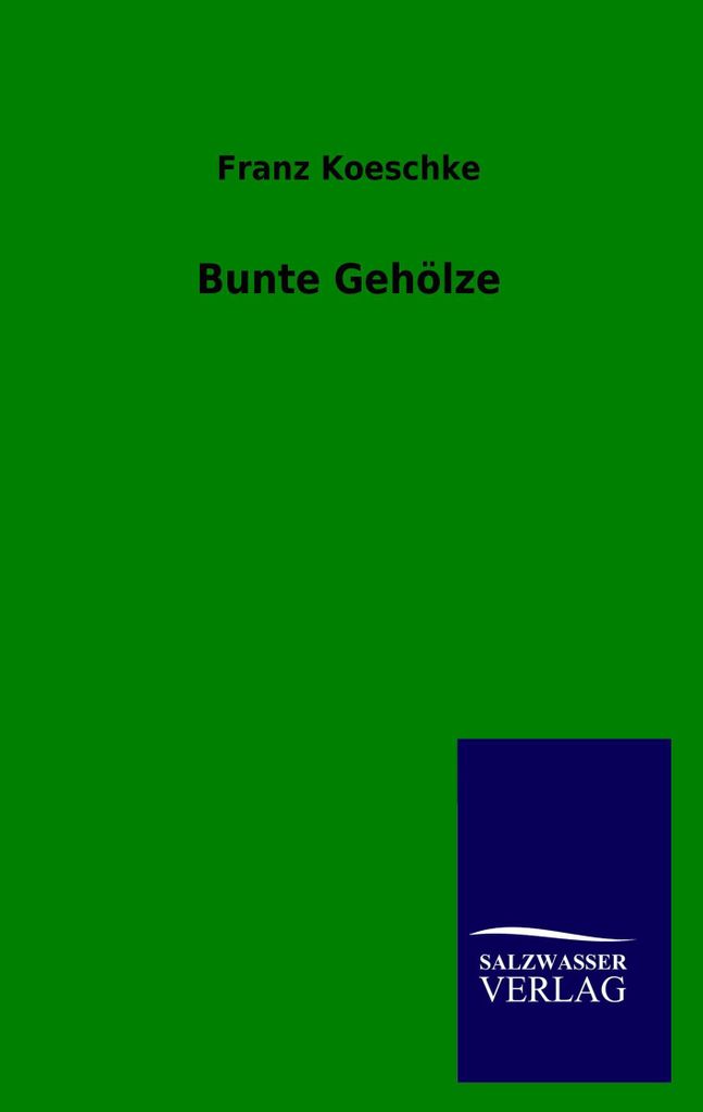 Bunte Gehölze
